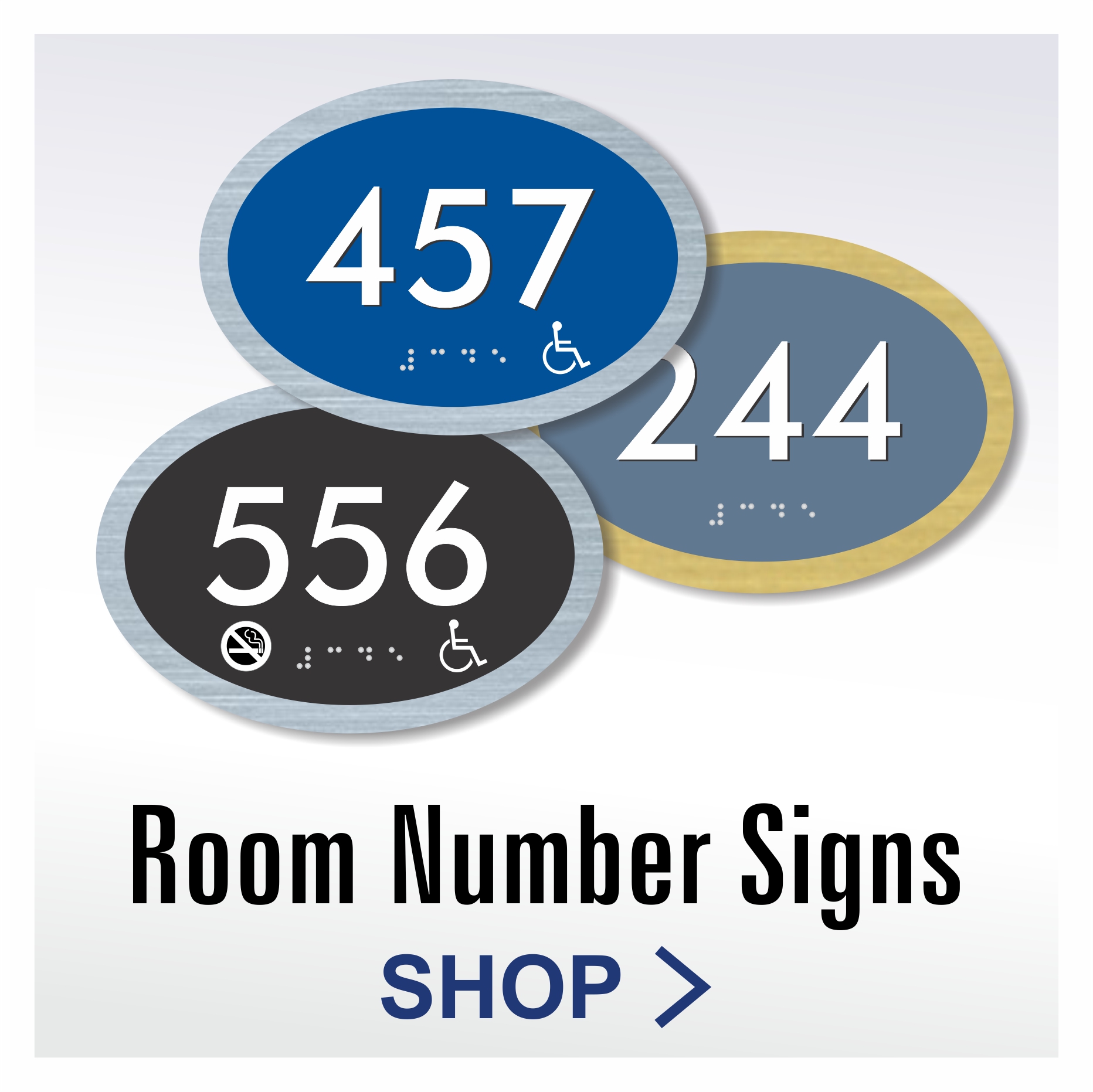 Elliptical Sign Series with oval shaped room number signs with raised text and braille
